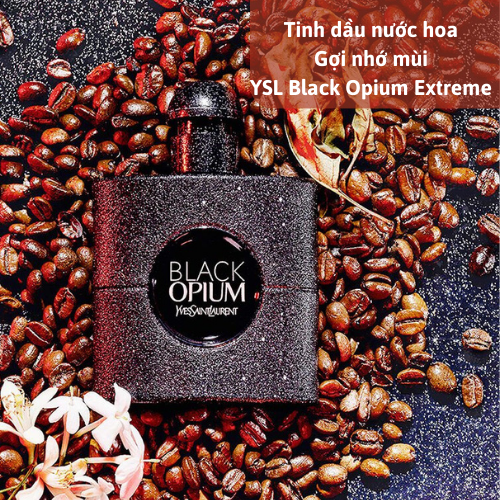 Tinh dầu nước hoa YSL Black Opium Extreme