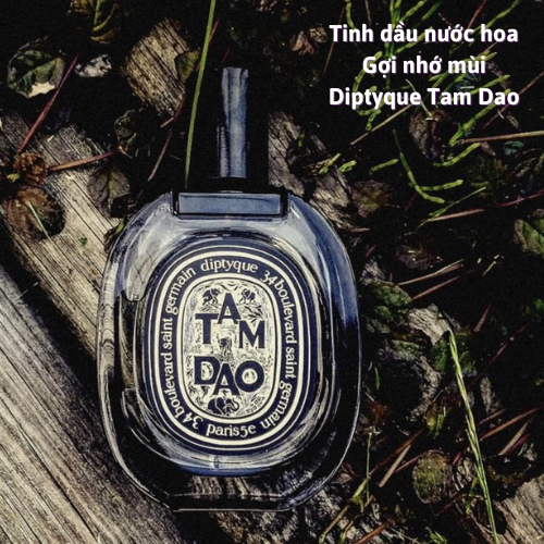 Tinh dầu nước hoa Diptyque Tam Dao