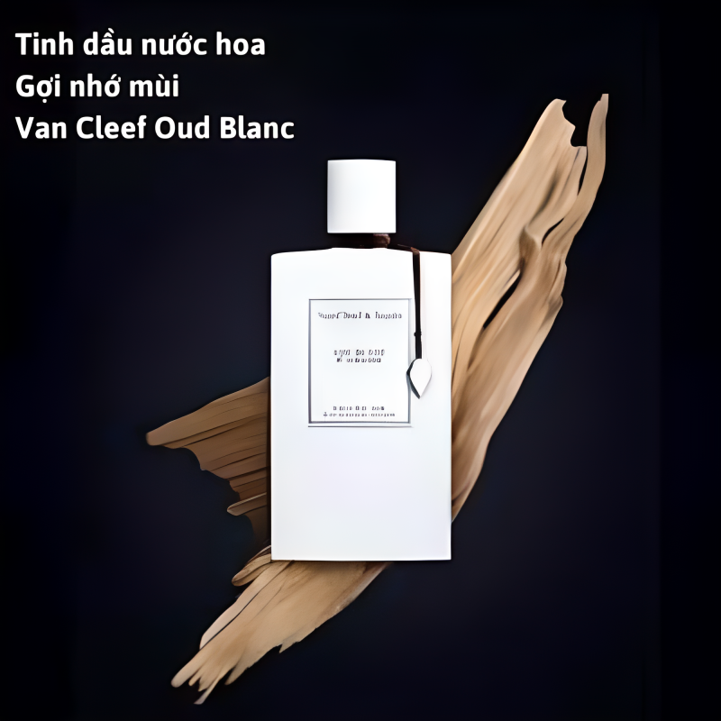 Tinh dầu Van Cleef Oud Blanc