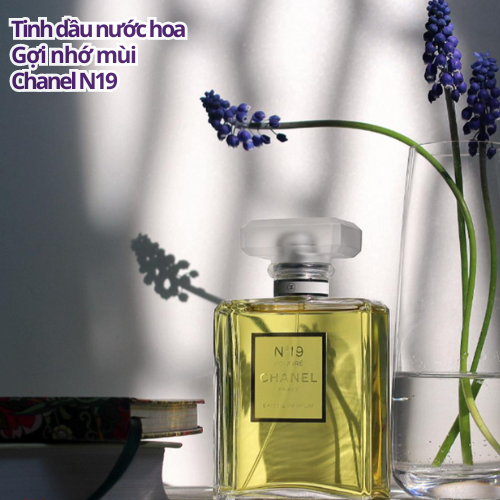 Tinh dầu nước hoa Chanel N19