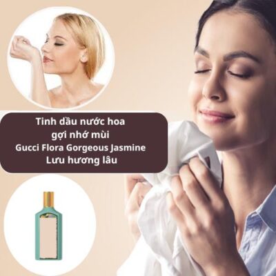 Tinh dầu Gucci Flora Gorgeous Jasmine