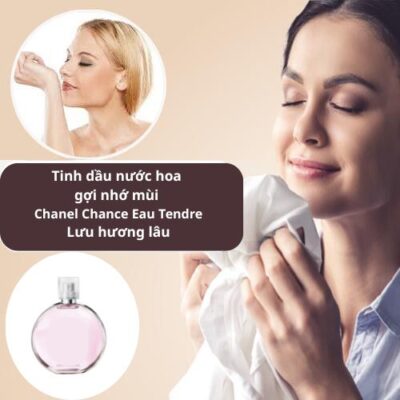 Tinh dầu Chanel Chance Eau Tendre