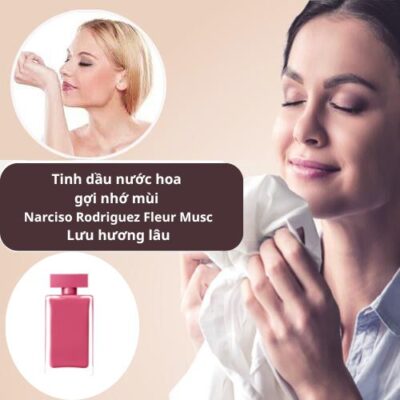 Tinh dầu Narciso Rodriguez Fleur Musc