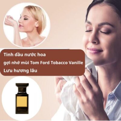 Tinh dầu Tom Ford Tobacco Vanille