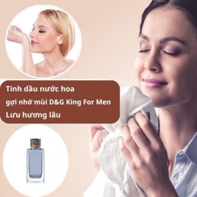 Tinh dầu D&G King For Men