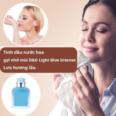 Tinh dầu D&G Light Blue Intense